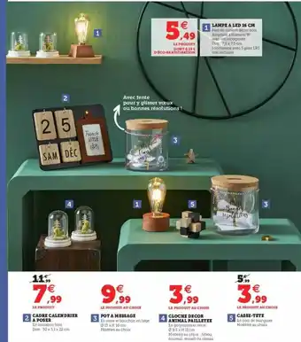 Super U Lampe à Led 16 Cm, Cadre Calendrier à Poser, Pot à Message, Cloche Décor Animal Pailletée, Casse-tête offre