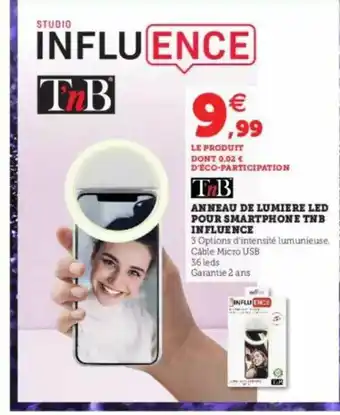 Super U Anneau De Lumière Led Pour Smartphone Tnb Influence offre