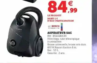 Super U Aspirateur Sac Bosch offre