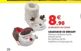 Super U Chausson 3d Enfant offre