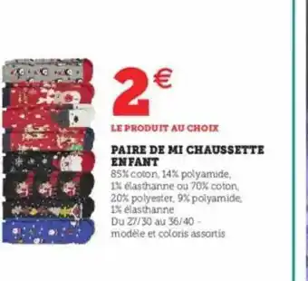 Super U Paire De Mi Chaussette Enfant offre