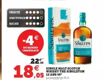 Super U Single Malt Scotch Whisky The Singleton 12 Ans 40° offre
