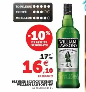 Super U Blended Scotch Whisky William Lawson's 40° offre
