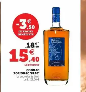 Super U Cognac Polignac Vs 40° offre