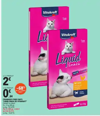 E.Leclerc "LIQUID SNACK DE VITAKRAFT" Friandises pour chats offre