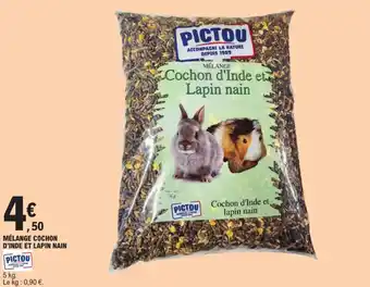 E.Leclerc PICTOU Mélange cochon d'inde et lapin nain offre