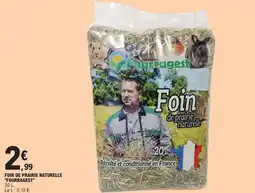 E.Leclerc "FOURRAGEST" Foin de prairie naturelle offre