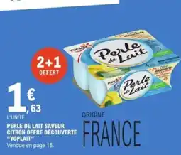 E.Leclerc "YOPLAIT” Perle de lait saveur citron offre découverte offre