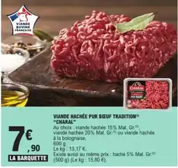 E.Leclerc "CHARAL" Viande hachée pur bœuf tradition offre