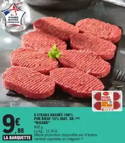 E.Leclerc "BIGARD" 8 steaks hachés 100% pur bœuf 15% mat. gr. offre