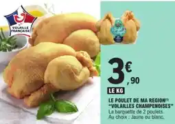 E.Leclerc Le poulet de ma region "volailles champenoises" offre