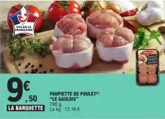 E.Leclerc "LE GAULOIS” Paupiette de poulet offre