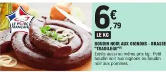 E.Leclerc "TRADILEGE" Boudin noir aux oignons - brasse offre