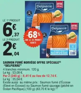 E.Leclerc "DELPIERRE" Saumon fumé norvège offre spéciale offre