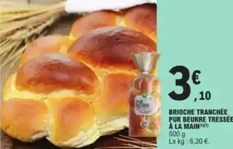 E.Leclerc Brioche tranchée pur beurre tressée à la main offre