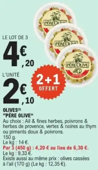 E.Leclerc "PÈRE OLIVE" Olives offre