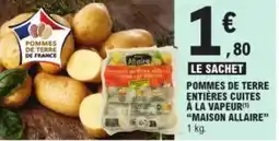 E.Leclerc "MAISON ALLAIRE"  Pommes de terre entières cuites à la vapeur offre