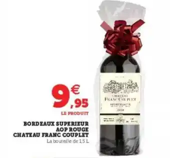 Super U Bordeaux Supérieur Aop Rouge Château Franc Couplet offre