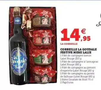 Super U Corbeille La Goudale Festive Mère Lalie offre