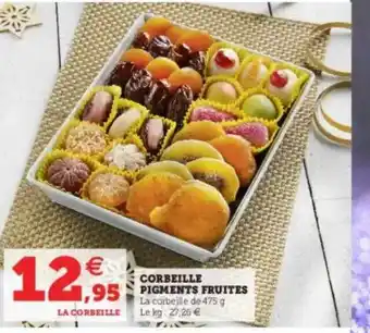 Super U Corbeille Pigments Fruités offre