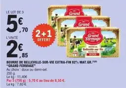 E.Leclerc "GRAND FERMAGE" Beurre de belleville-sur-vie extra-fin 82% mat.gr. offre