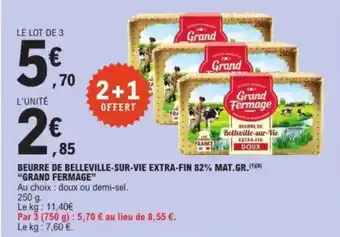 E.Leclerc "GRAND FERMAGE" Beurre de belleville-sur-vie extra-fin 82% mat.gr. offre