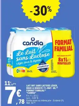 E.Leclerc "CANDIA" Lait uht sans lactose léger, doux & digeste 1% mat. gr.(8) format familial offre