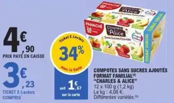 E.Leclerc "CHARLES & ALICE" Compotes sans sucres ajoutés format familial offre