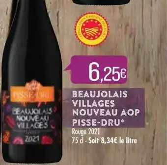 Match Beaujolais Villages Nouveau Aop Pisse-dru offre