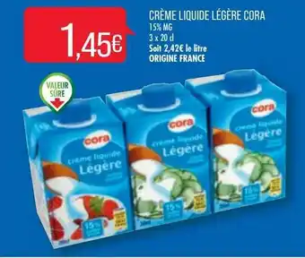 Match Crème Liquide Légère Cora offre