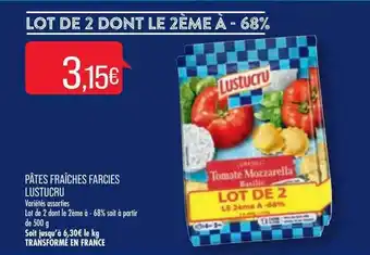 Match Pâtes Fraîches Farcies Lustucru offre