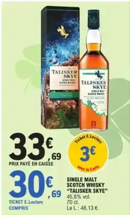 E.Leclerc "TALISKER SKYE" Single malt scotch whisky offre