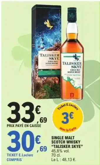 E.Leclerc "TALISKER SKYE" Single malt scotch whisky offre