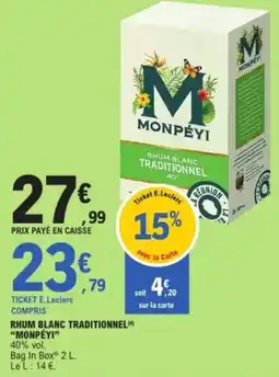 E.Leclerc "MONPÉYI” Rhum blanc traditionnel offre