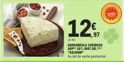 E.Leclerc "GALBANI" Gorgonzola cremoso aop 26% mat.gr. offre