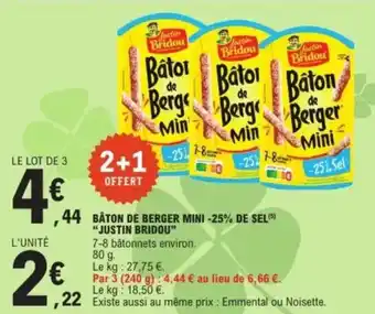 E.Leclerc "JUSTIN BRIDOU” Baton de berger mini -25% de sel (5) offre