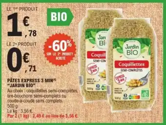 E.Leclerc "JARDIN BIO" Pâtes express 3 min offre