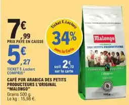 E.Leclerc "MALONGO" Café pur arabica des petits producteurs l'original offre