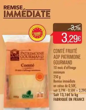 Match Comté Fruité Aop Patrimoine Gourmand offre