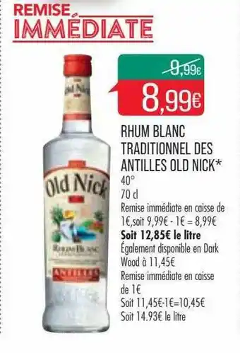Match Rhum Blanc Traditionnel Des Antilles Old Nick offre