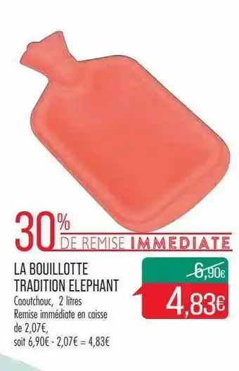 Match La Bouillotte Tradition éléphant offre