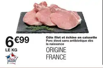 Monoprix Côte Filet Et échine En Caissette offre