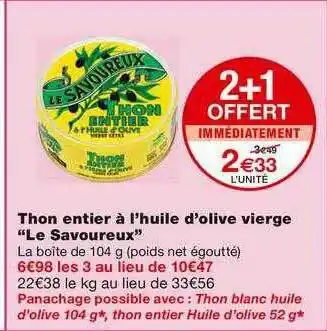 Monoprix Thon Entier à L'huile D'olive Vierge offre