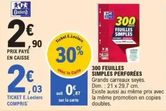 E.Leclerc 300 feuilles simples perforées offre