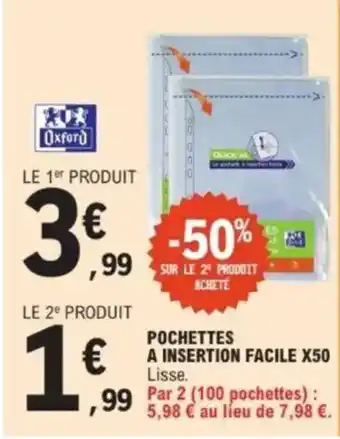 E.Leclerc Pochettes a insertion facile x50 offre