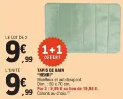 E.Leclerc Tapis de bain "henri" offre