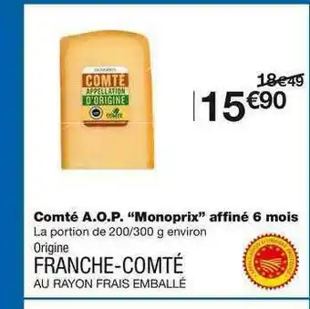 Monoprix Comté A.o.p. offre