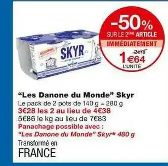 Monoprix Offre &quot;les Danone Du Monde&quot; Skyr chez Monoprix offre