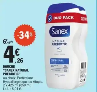 E.Leclerc "SANEX NATURAL PREBIOTIC" Douche offre