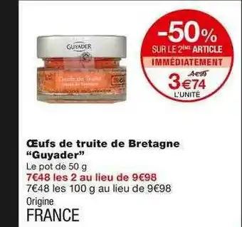 Monoprix Oeufs De Truite De Bretagne offre
